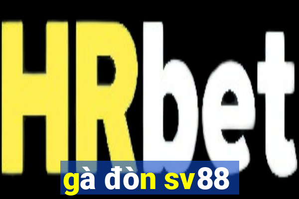 gà đòn sv88