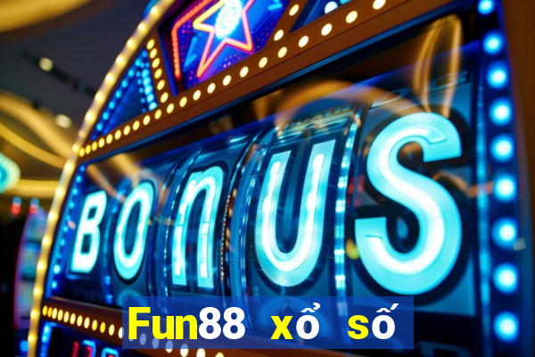 Fun88 xổ số nào tốt hơn