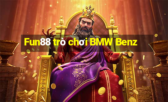 Fun88 trò chơi BMW Benz