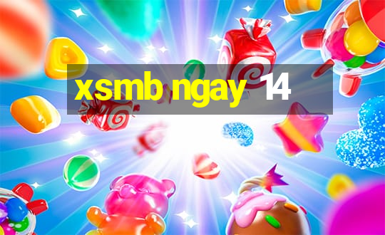 xsmb ngay 14