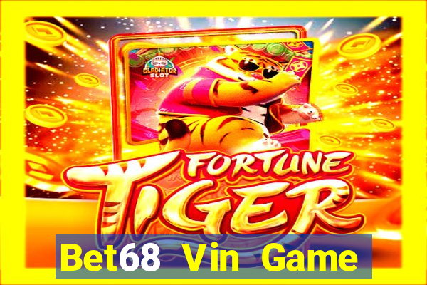 Bet68 Vin Game Bài Tiến Lên