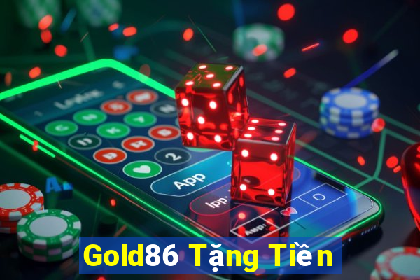 Gold86 Tặng Tiền