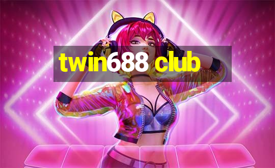 twin688 club