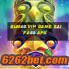 Bum68.Vin Game Bài Fa88 Apk