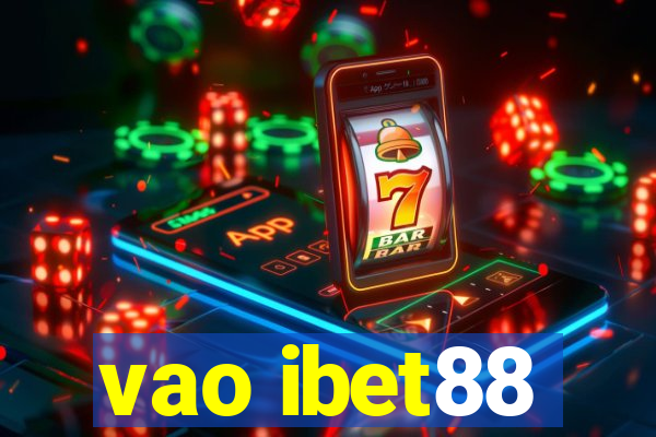 vao ibet88