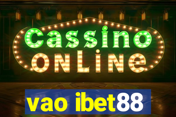 vao ibet88