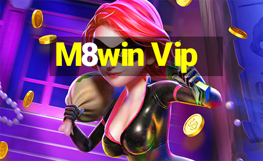 M8win Vip