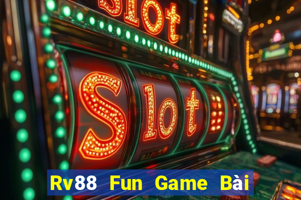 Rv88 Fun Game Bài 3 Cây Đổi Thưởng