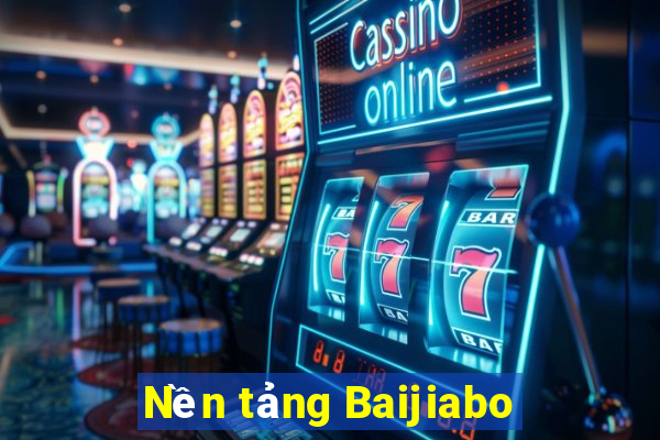 Nền tảng Baijiabo