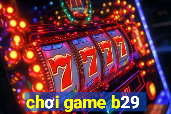 choi game b29