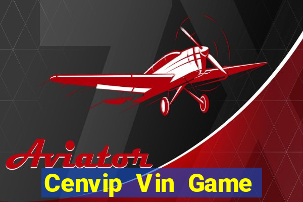 Cenvip Vin Game Bài Iwin