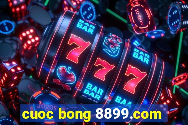 cuoc bong 8899.com