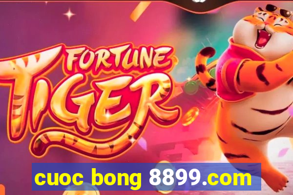 cuoc bong 8899.com