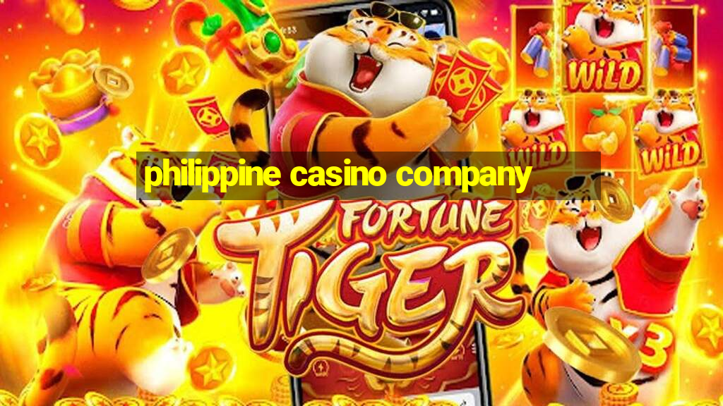 philippine casino company