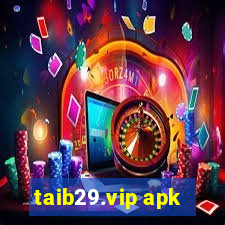 taib29.vip apk