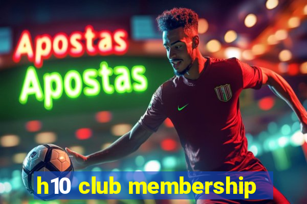 h10 club membership