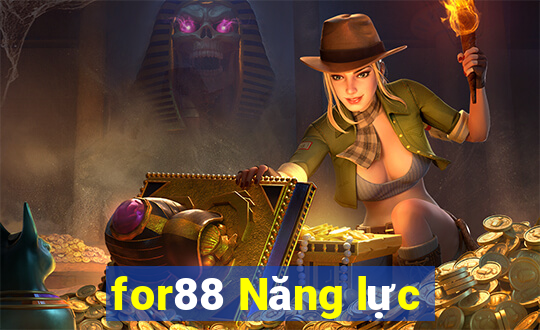 for88 Năng lực