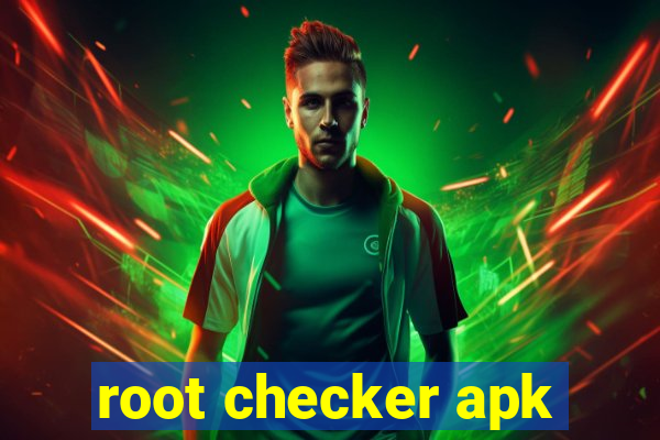 root checker apk