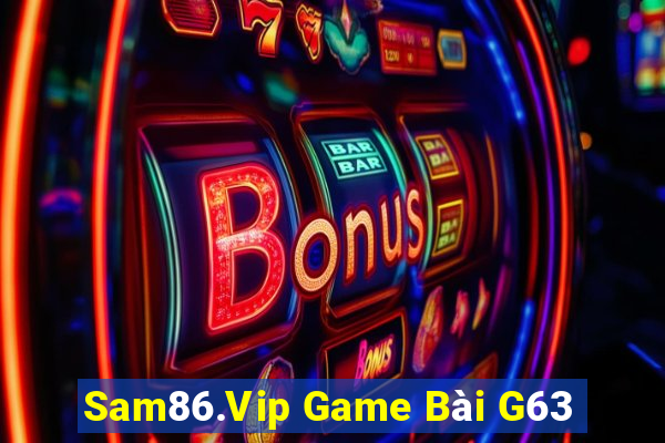 Sam86.Vip Game Bài G63