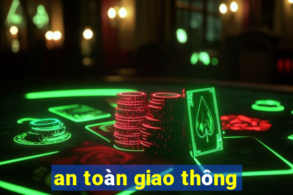 an toàn giao thông