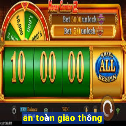 an toàn giao thông