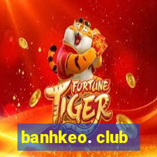 banhkeo. club