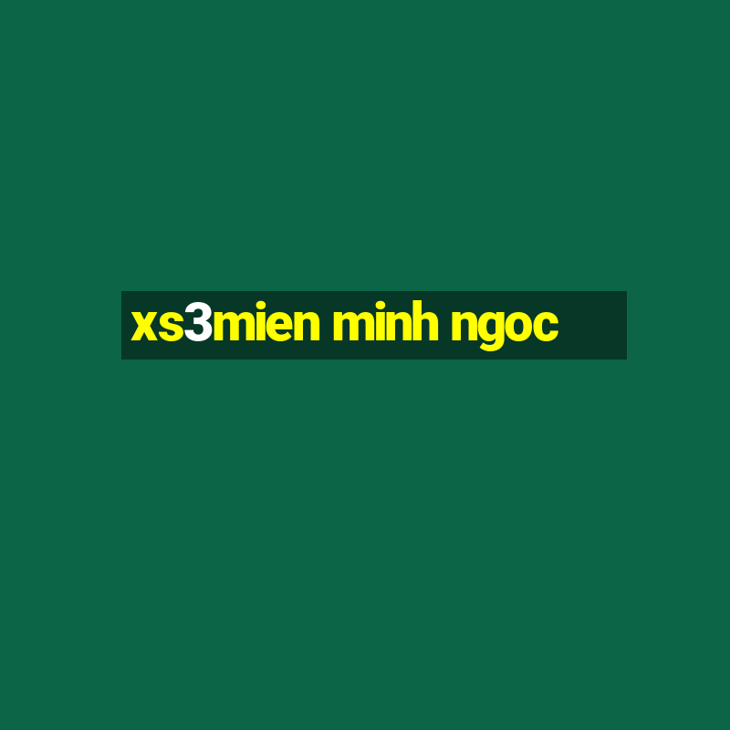 xs3mien minh ngoc