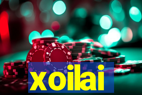 xoilai