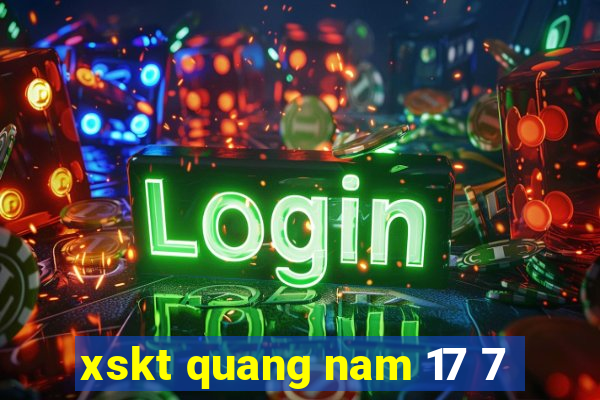 xskt quang nam 17 7