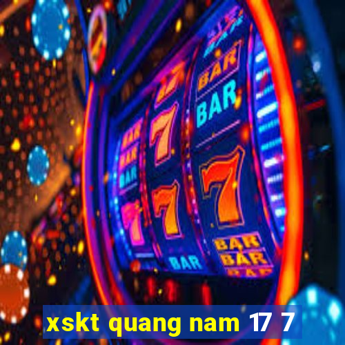 xskt quang nam 17 7