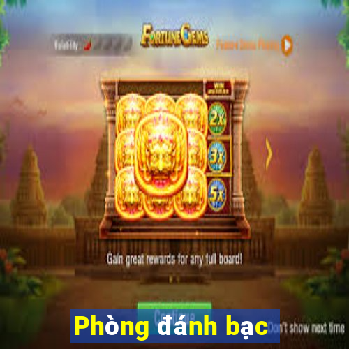 Phòng đánh bạc