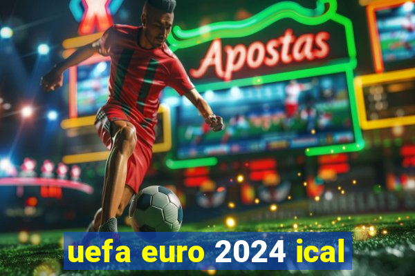 uefa euro 2024 ical