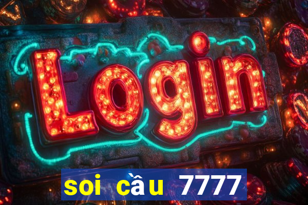 soi cầu 7777 ngày hôm nay