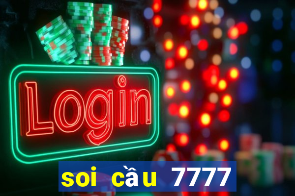 soi cầu 7777 ngày hôm nay