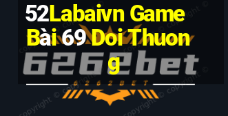 52Labaivn Game Bài 69 Doi Thuong