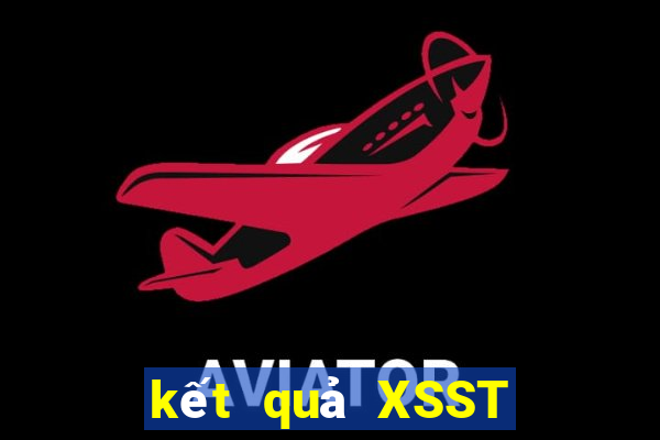 kết quả XSST ngày 17