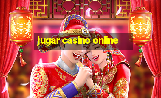 jugar casino online