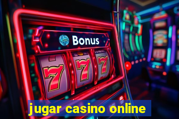 jugar casino online