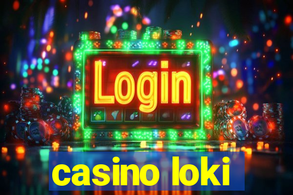 casino loki