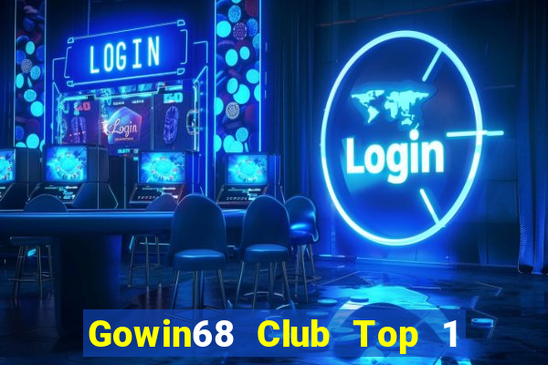 Gowin68 Club Top 1 Game Bài Đổi Thưởng Uy Tín