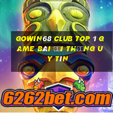 Gowin68 Club Top 1 Game Bài Đổi Thưởng Uy Tín