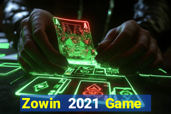 Zowin 2021 Game Bài Trực Tuyến