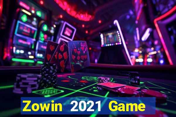 Zowin 2021 Game Bài Trực Tuyến