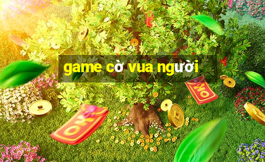 game cờ vua người