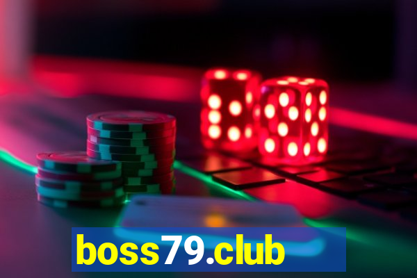 boss79.club   cổng game quốc tế