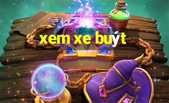 xem xe buýt