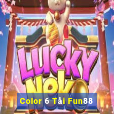 Color 6 Tải Fun88