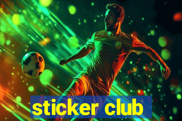 sticker club