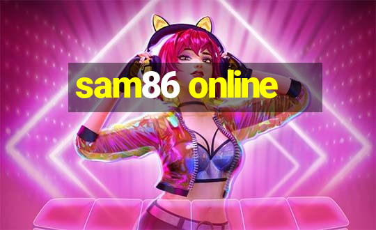 sam86 online