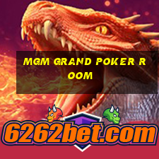 mgm grand poker room